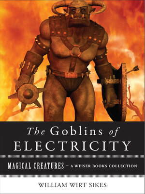 cover image of Goblins of Electricity